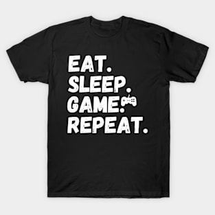 Eat Sleep Game Repeat Gamer T-Shirt